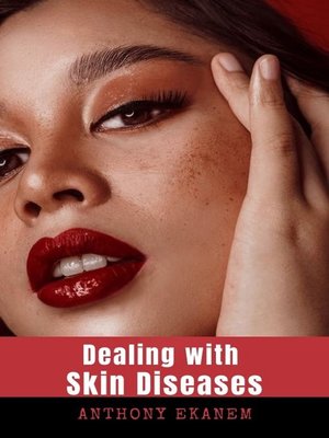 cover image of Dealing with Skin Diseases